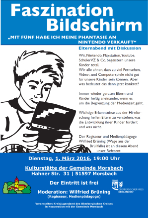 Plakat Veranstaltung "Faszination Bildschirm" in Morsbach. (Foto: OBK)