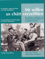 Titel des Oberbergischen Mundartbuches "Mr willen us chätt verzeêhlen"