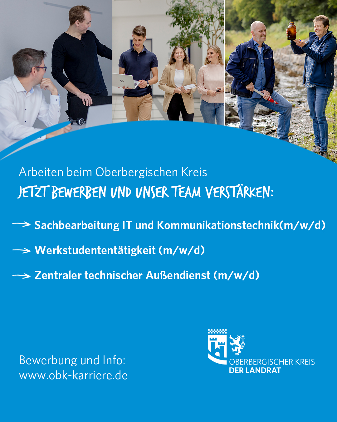 Job mit gutem Gefühl gesucht?

Als verantwortungsvoller und empathischer Arbeitgeber geben wir immer ein rundum sicheres Gefühl.

Aktuell suchen wir neue Mitarbeitende für u. a. folgende Bereiche:

Sachbearbeitung IT und Kommunikationstechnik
⏳ Vollzeit, unbefristet
💶 Entgeltgruppe 12 TVöD
📍 in Gummersbach
⏰ Bewerbungsfrist: 04.11.2026

Die Stelle richtet sich an Bewerbende mit abgeschlossenem (Fach)hochschulstudium im Bereich Informatik oder eines vergleichbaren Studiengangs (Bachelor, Diplom FH).

............

Werkstudententätigkeit
⏳ Teilzeit, befristet für sechs Monate
💶 Entgeltgruppe 4 TVöD
📍 in Marienheide
⏰ Bewerbungsfrist: 04.11.2026

Die Stelle richtet sich an Studierende der folgenden Bereiche: 
	Bevölkerungsschutz, Gefahrenabwehr oder Krisenmanagement
	Geografie, Geoinformatik, Public Management oder Psychologie
	Logistik oder Supply Chain Management.

............

Zentraler technischer Außendienst
⏳ Vollzeit, unbefristet
💶 Entgeltgruppe 7 TVöD
📍 in Gummersbach
⏰ Bewerbungsfrist: 01.11.2026

Die Stelle richtet sich an Bewerbende mit abgeschlossener dreijähriger Berufsausbildung in einem technischen, handwerklichen oder land- und forstwirtschaftlichen Bereich.

_________________________

Jetzt bewerben und/oder weitere Stellenangebote entdecken:

👉 www.obk-karriere.de/job-finden

_________________________

#mitunswirdsrund #stellenangebot #karriere #teamkreisverwaltung #oberbergischerkreis #meinschönsterlandkreis