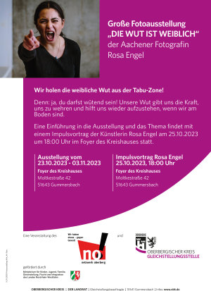 Das Plakat zur Fotoausstellung "Die Wut ist weiblich" im Foyer des Kreishauses in Gummersbach.  (Foto/ Grafik: OBK)